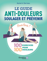 Le guide anti douleurs