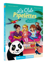 Le club des pipelettes 2 - soirée pyjamagique !