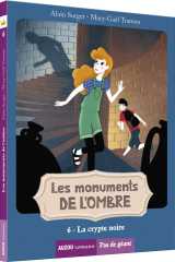 Les monuments de l'ombre 6 - la crypte noire