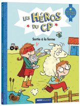 Les héros du cp - premières lectures - niveau 1 - sortie à la ferme