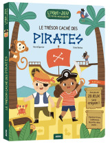 Livre-jeux des petits aventuriers - le trésor caché des pirates