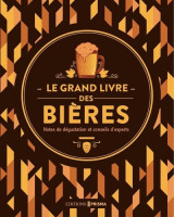 Le grand livre des bières - nouvelle édition