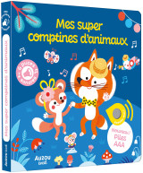 Mes premiers sonores - mes super comptines d'animaux