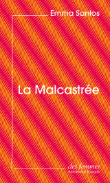 La malcastrée (éd. poche)