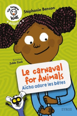 Le carnaval for animals - aïcha adore les bêtes