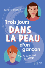 Dans la peau de : trois jours dans la peau d'un garçon