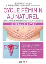 Cycle feminin au naturel - gerer sa fertilite et prendre soin de sa sante gynecologique