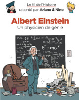 Le fil de l'histoire raconté par ariane & nino - albert einstein