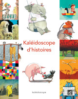 Kaléidoscope d'histoires (anthologie) (ned)