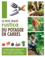 Le petit traité rustica du potager en carrés