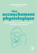 Mon accouchement physiologique