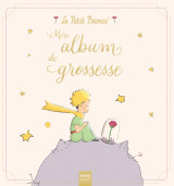 Mon album de grossesse - le petit prince