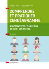 Comprendre et pratiquer l'ennéagramme - 2e éd.