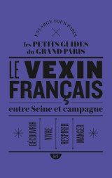 Entre seine et campagne dans le vexin français