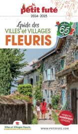 Villes et villages fleuris 2024-2025 petit futé