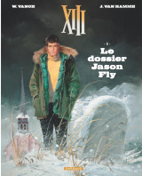 Xiii  - tome 6 - le dossier jason fly (nouveau format)