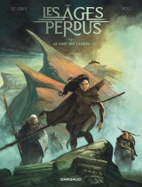 Les âges perdus - tome 1 - le fort des landes