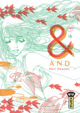 And (&) by mari okazaki  - tome 6