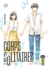 Corps solitaires - tome 2