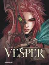 Vesper - tome 1 - l'amazone