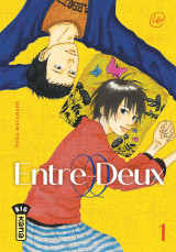 Entre-deux - tome 1