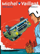 Michel vaillant, l'intégrale - tome 3 - michel vaillant, l'intégrale, tome 3 (volumes 7 à 9) (réédit