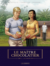 Le maître chocolatier - tome 3 - la plantation