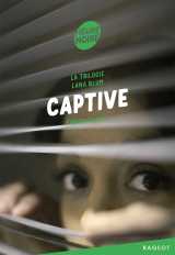 La trilogie lana blum - captive