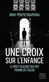 Une croix sur l'enfance