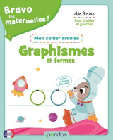 Bravo les maternelles - mon cahier ardoise - graphismes et formes