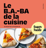 Le b.a.-ba de la cuisine