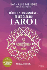 Décodez les mystères et les clés du tarot - manuel pratique