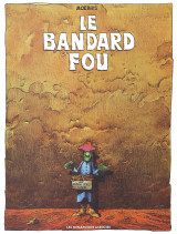 Le bandard fou 30*40