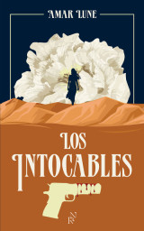 Los intocables - tome 1 le visage de la résistance