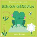 Bonjour grenouille - des matières et des volets