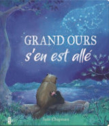 Grand ours s'en est allé