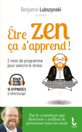 être zen, ça s'apprend !