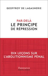 Par-delà le principe de répression