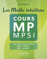 Les maths intuitives - cours mp / mpsi