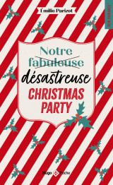 Notre fabuleuse désastreuse christmas party