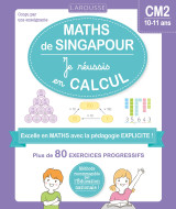 Maths de singapour - je réussis en calculs - cm2