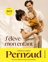 J'élève mon enfant - édition 2025