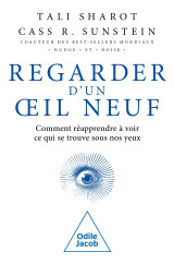 Regarder d'un oeil neuf