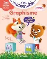 Graphisme toute petite section 2-3 ans - a la maternelle