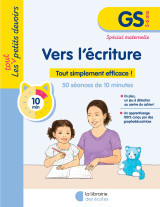 Les petits devoirs - vers l’écriture gs