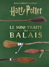 Les mini-grimoires harry potter t5 : le mini-traité des balais