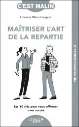 Maîtriser l'art de la repartie