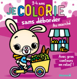 Je colorie sans déborder (2-4 ans) - au marché t63 - avec gros contours en relief !