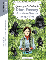 L'incroyable destin de dian fossey, une vie à étudier les gorilles