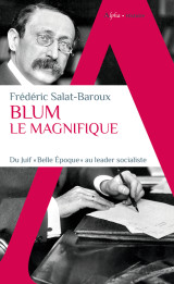 Blum le magnifique